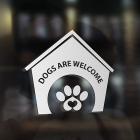 Dogs are welcome window decal
