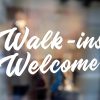 Walk ins Welcome Sign-window sticker decal
