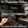 Vinyl lettering custom stickers